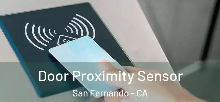  Door Proximity Sensor San Fernando - CA