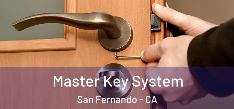  Master Key System San Fernando - CA