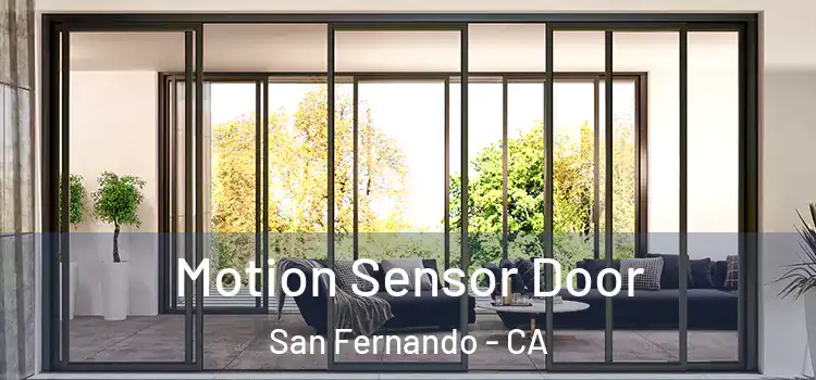  Motion Sensor Door San Fernando - CA