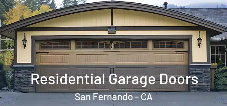  Residential Garage Doors San Fernando - CA