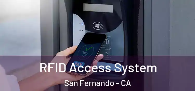  RFID Access System San Fernando - CA