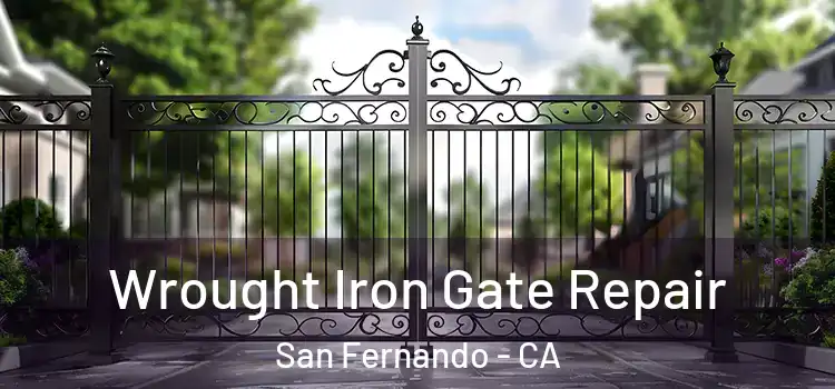  Wrought Iron Gate Repair San Fernando - CA